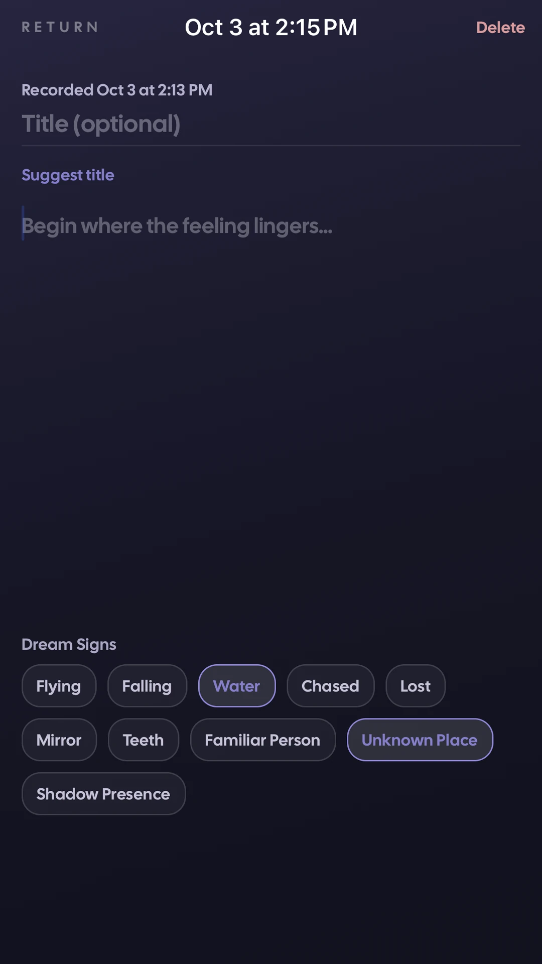 The Dream Log entry screen: a new entry with the prompt &ldquo;Begin where the feeling lingers&rdquo; and the dream signs Water and Unknown Place selected.