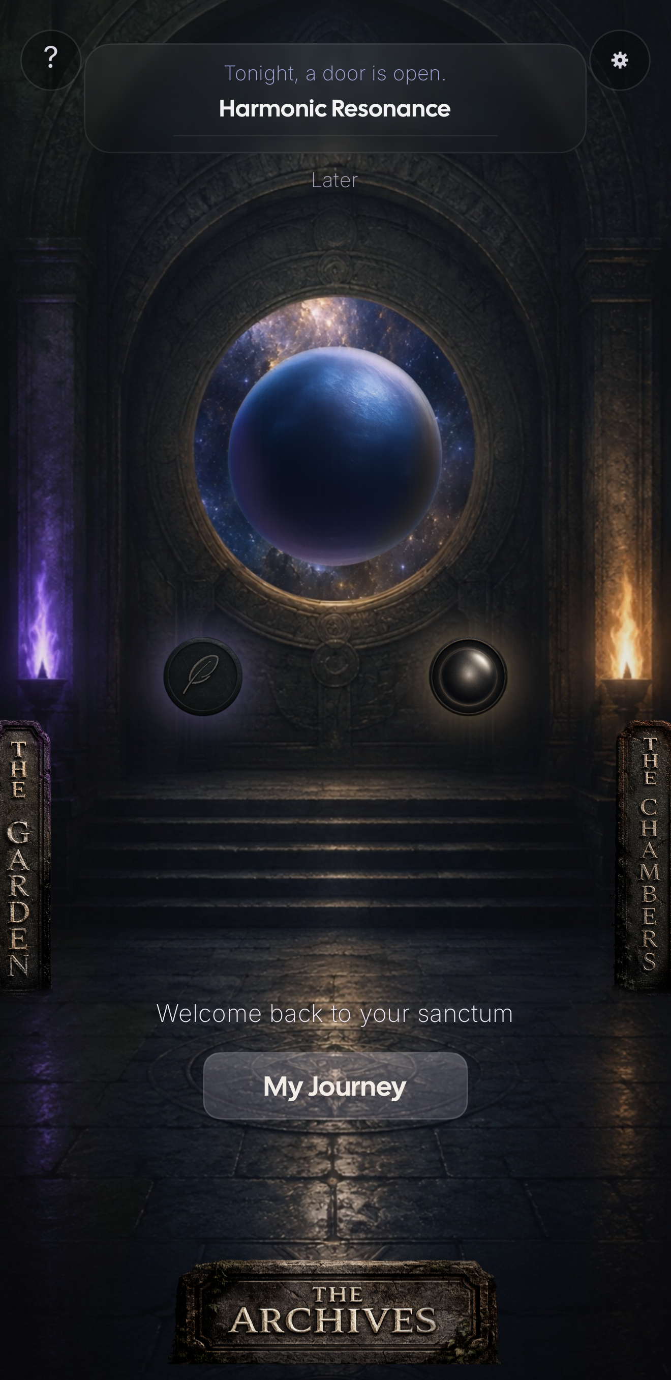 The Inner Sanctum home screen: an arched stone doorway framing the Orb, with paths toward the Garden, the Chambers, and the Archives.